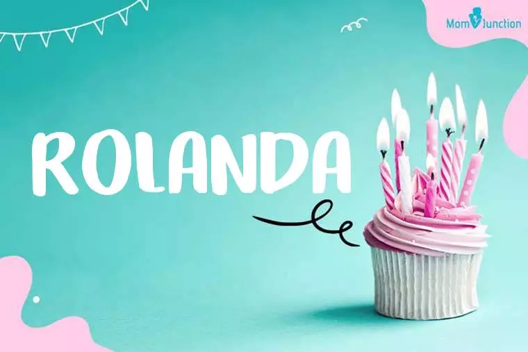 Rolanda (9. Máj) – meniny, pôvod, história a význam mena