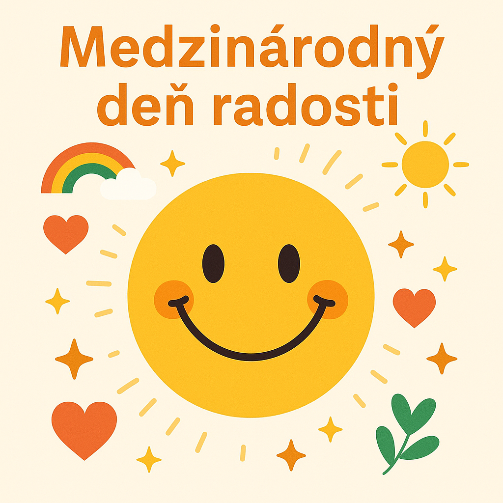 Medzinárodný deň radosti (10. júl) 🎉😊