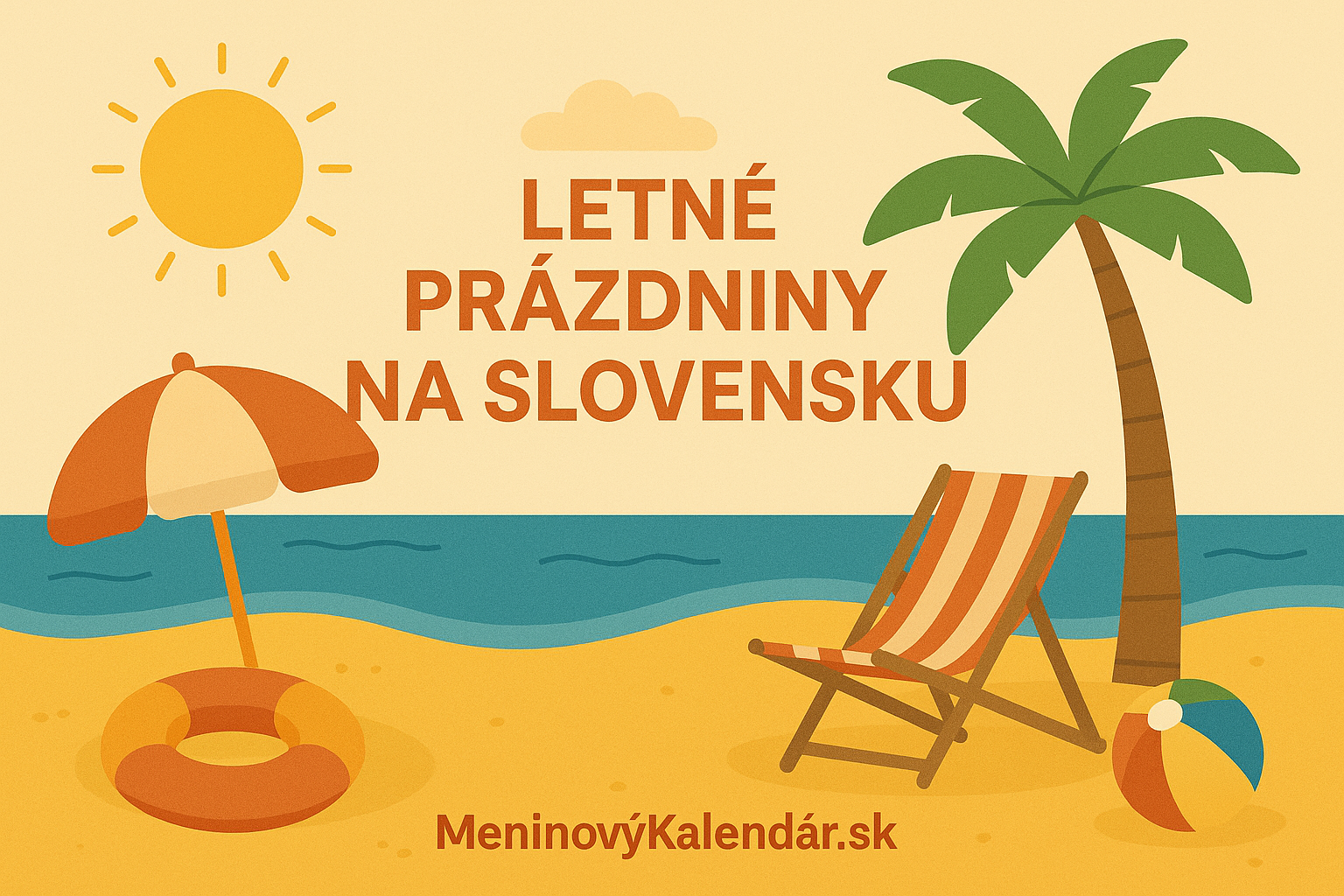 Letné prázdniny na Slovensku (1. júl – 31. august) ☀️🏖️
