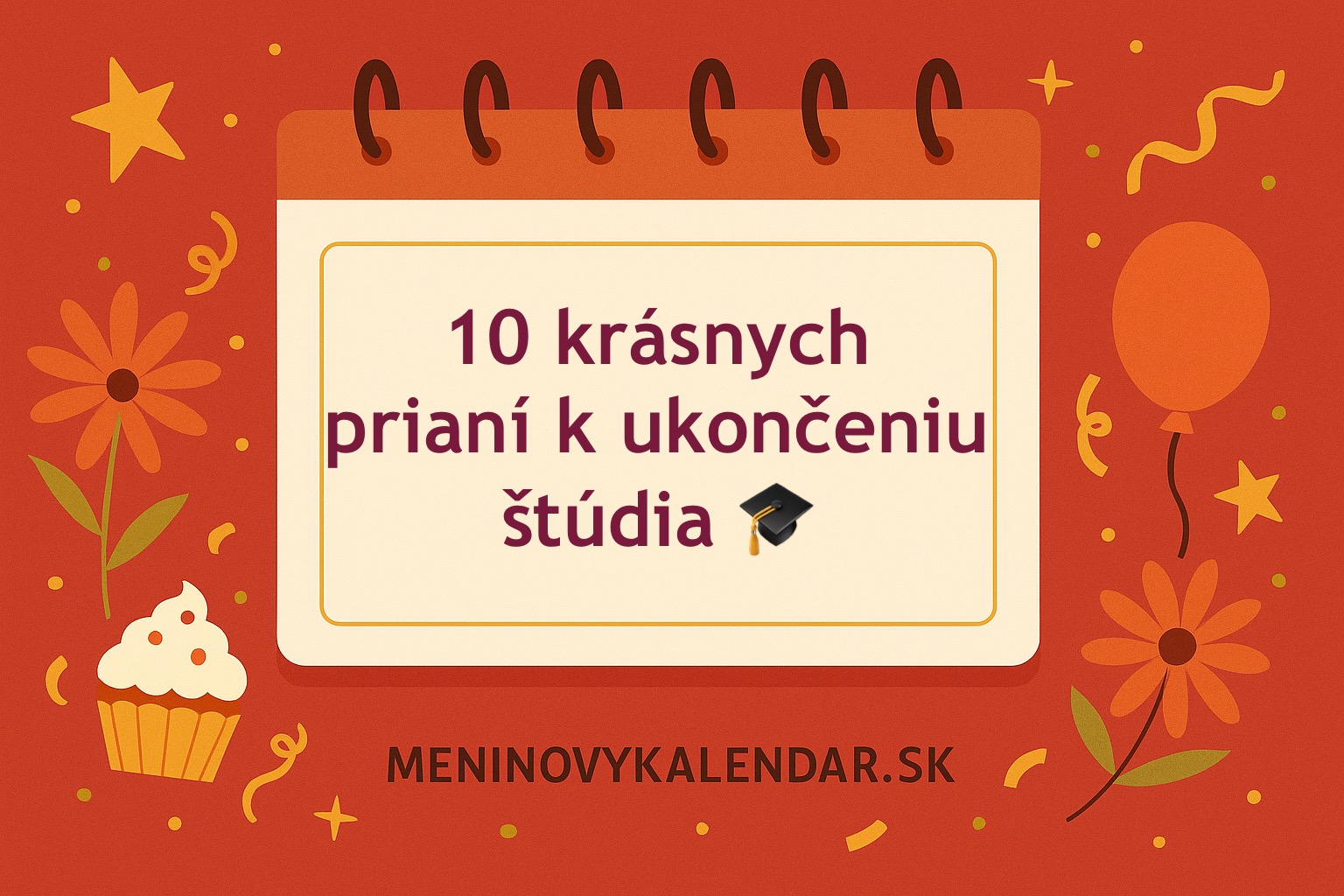 10 krásnych prianí k ukončeniu štúdia 🎓