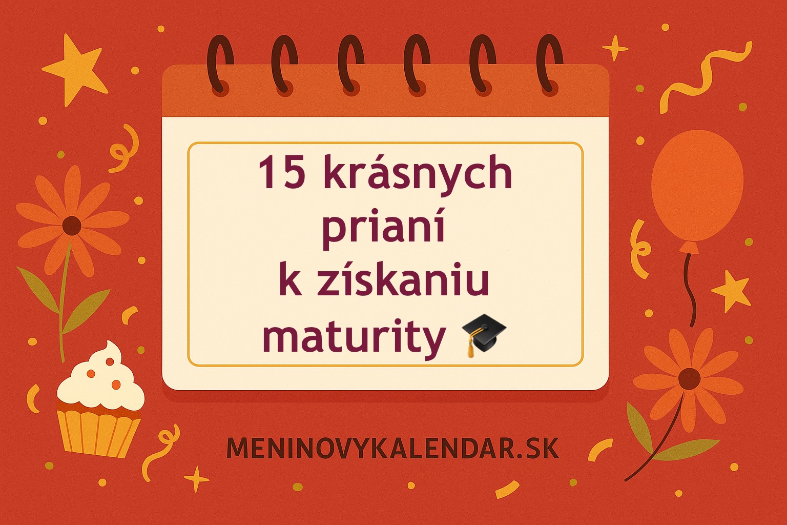 15 krásnych prianí k získaniu maturity 🎓