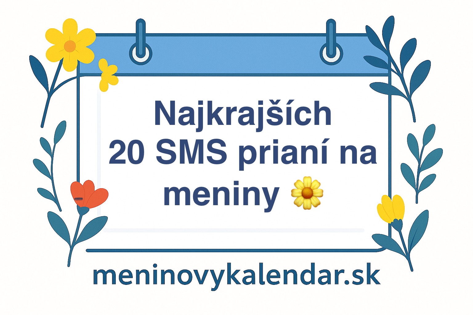 Najkrajších 20 SMS prianí na meniny 🌸📱
