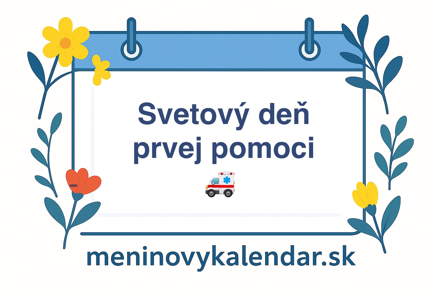 🚑 Svetový deň prvej pomoci – druhá sobota v septembri (13. september 2025) 🩹