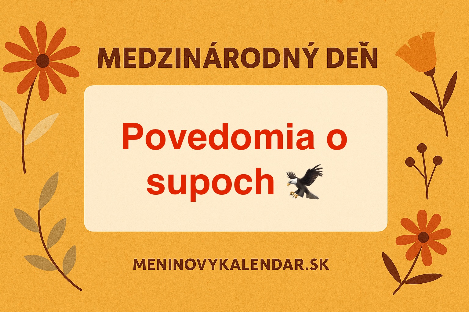 🦅 Medzinárodný deň povedomia o supoch – prvá sobota v septembri (6. september 2025) 🌍