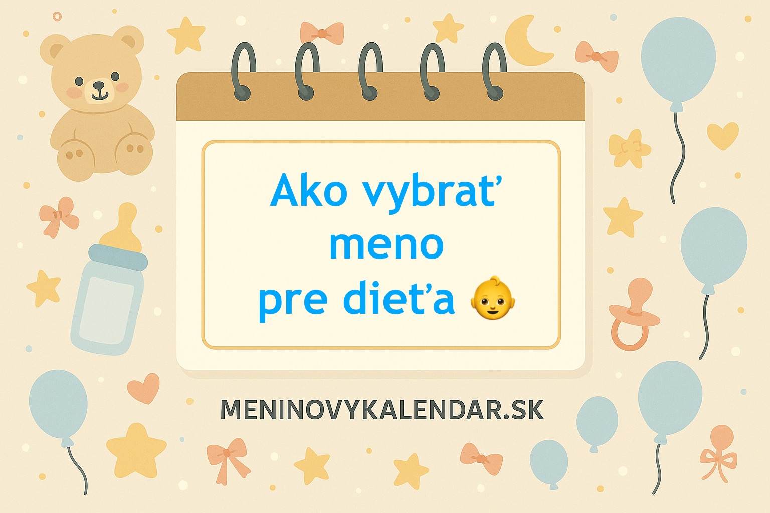 ✅ Ako vybrať meno pre dieťa – praktický návod pre budúcich rodičov