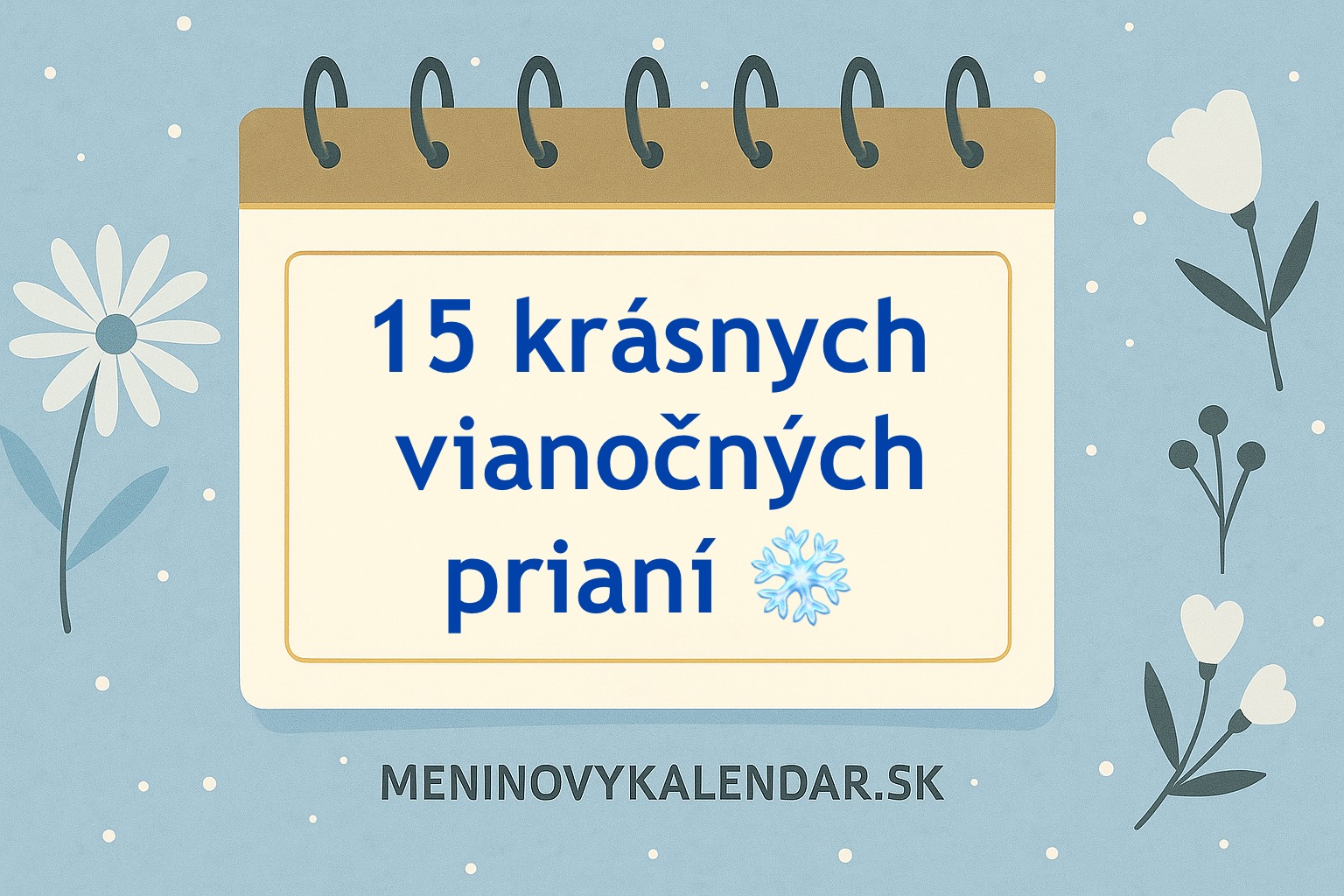 15 krásnych vianočných prianí 🎄❄️