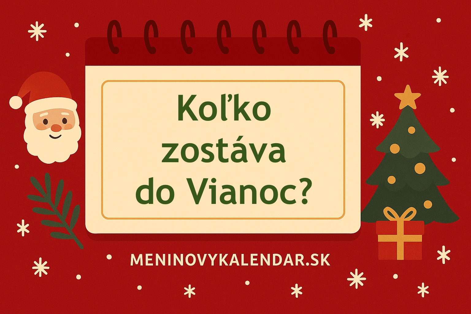 Koľko zostáva do Vianoc? Magická otázka, ktorá spája všetkých
