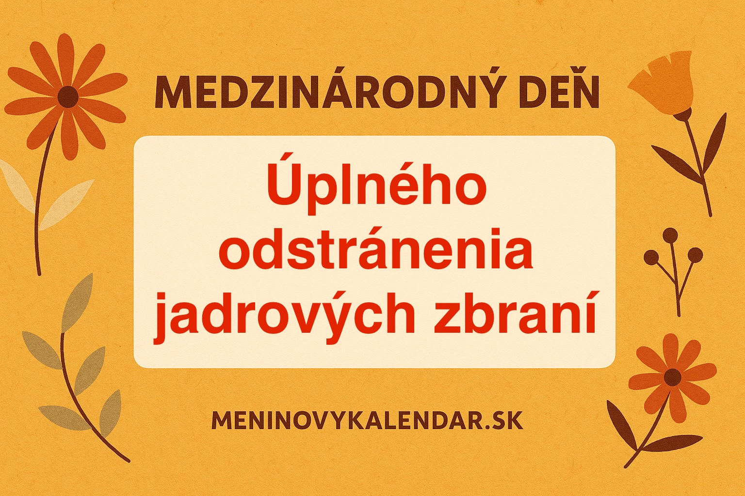 ☮️🌍 Medzinárodný deň úplného odstránenia jadrových zbraní – 26. september