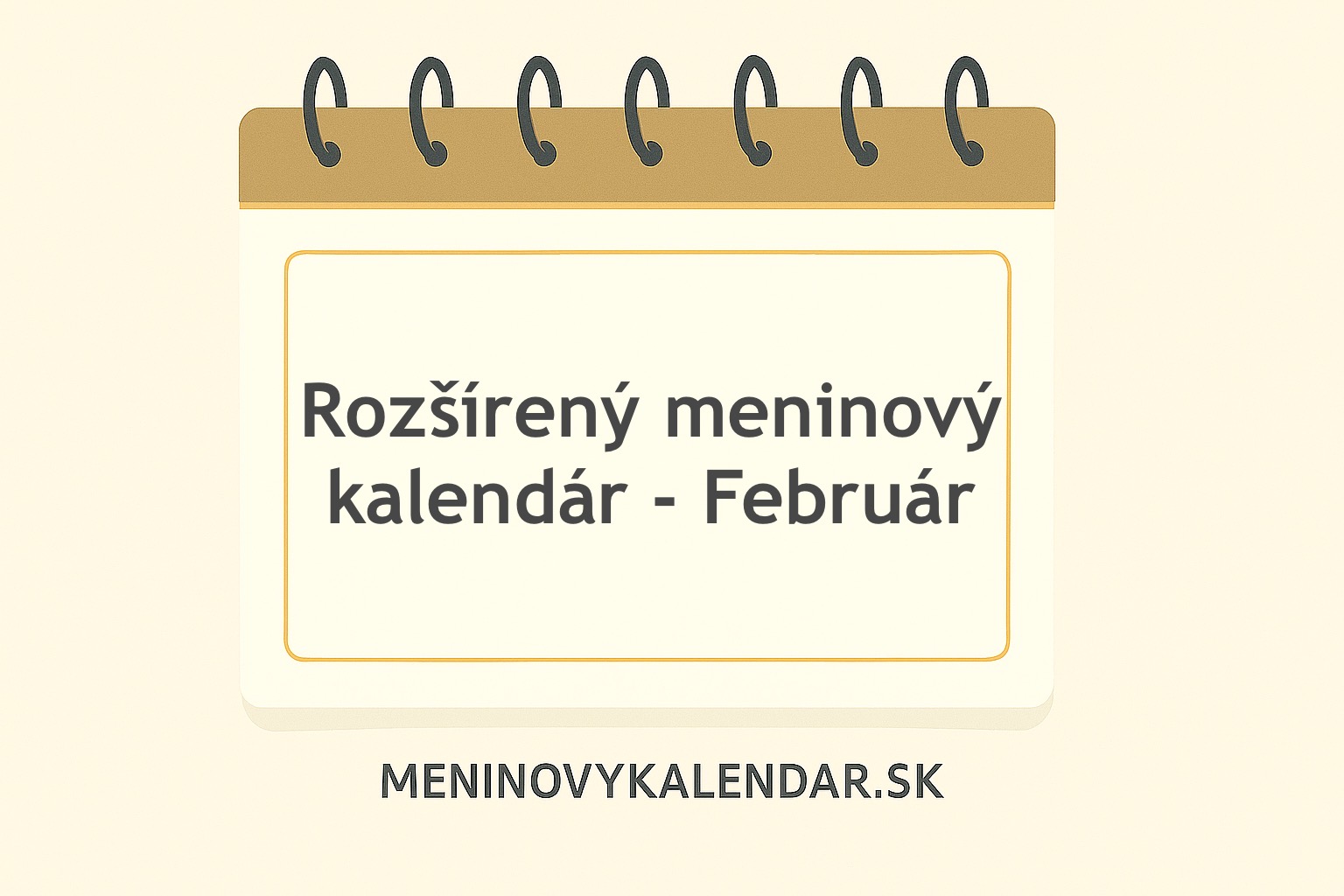 Rozšírený meninový kalendár – Február 📅