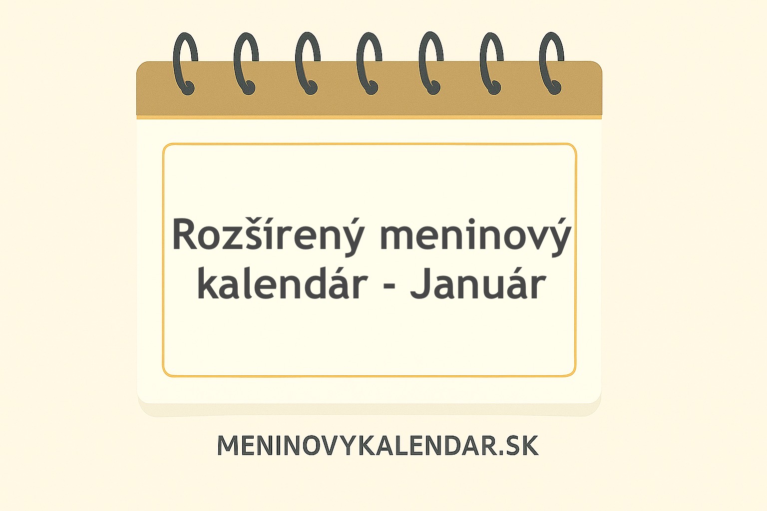 Rozšírený meninový kalendár – Január 🎉📅