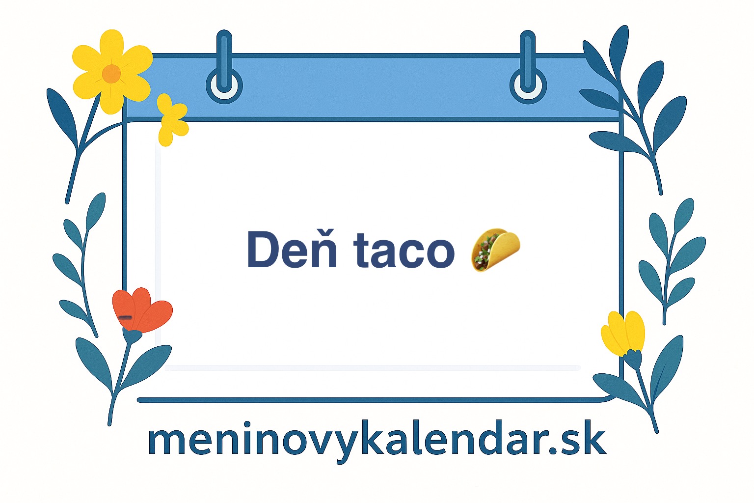 🌮 Deň taco – oslava mexickej kulinárskej ikony (4. október)