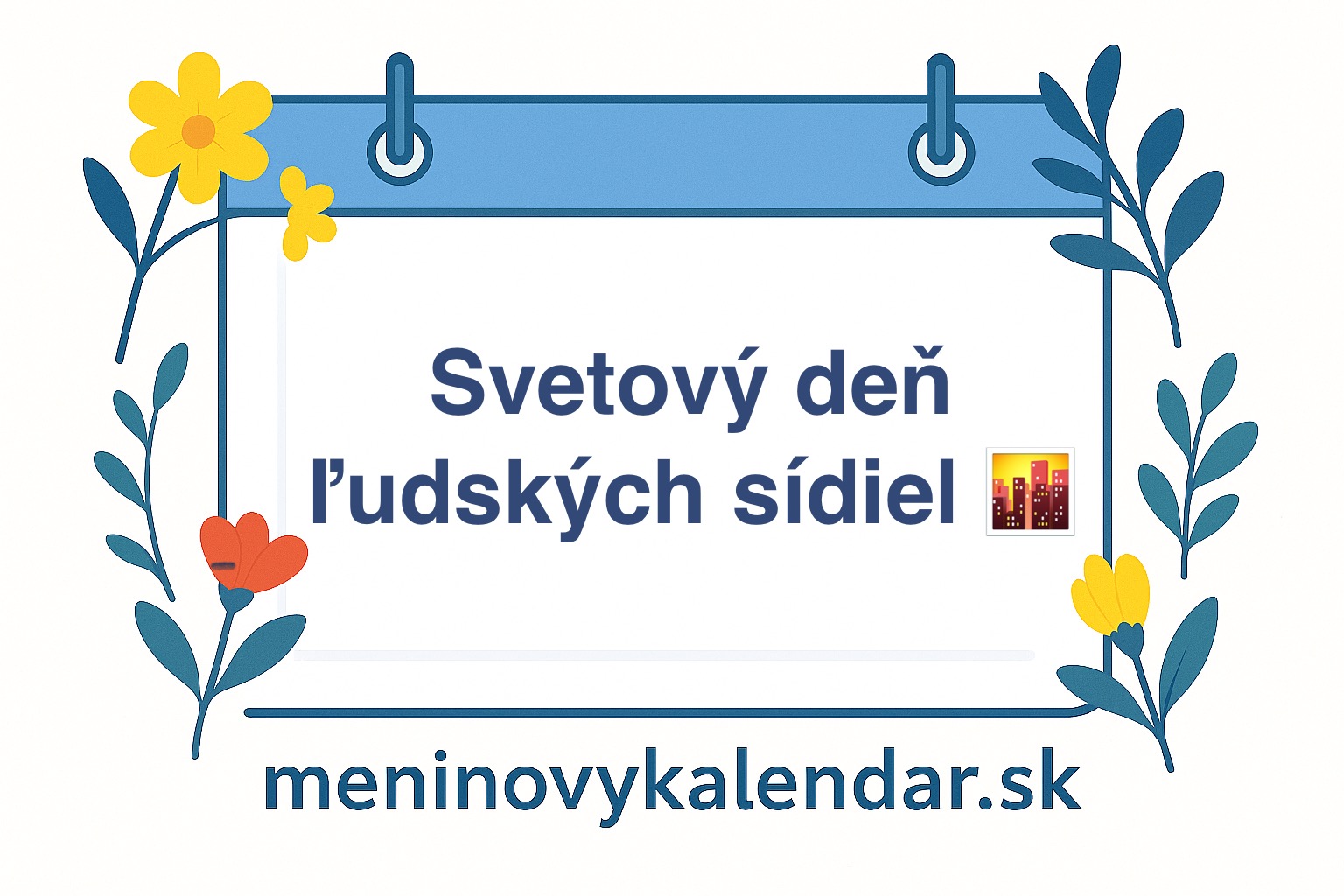 🌆 Svetový deň ľudských sídiel – prvý pondelok v októbri (6. október 2025)