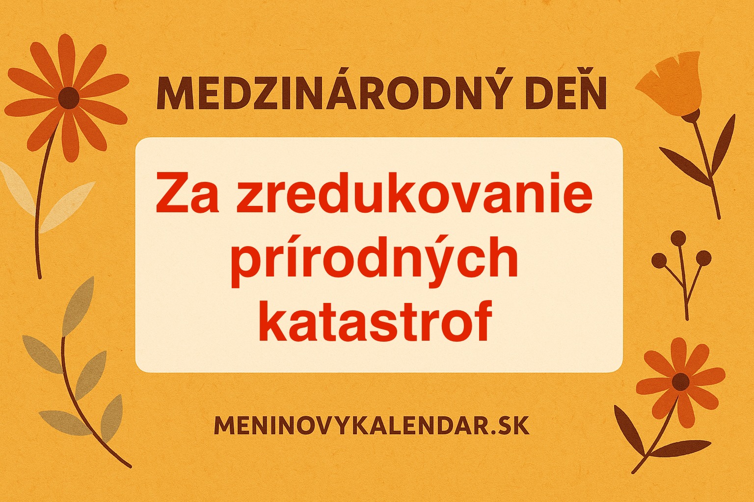 🌍🛡️ Medzinárodný deň za zredukovanie prírodných katastrof — pripravení, odolní, spolu (13. október)