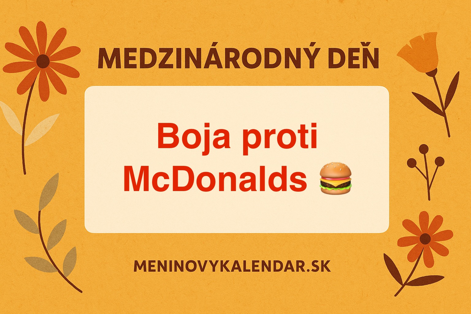 Medzinárodný deň boja proti McDonalds (16. október) 🍔🚫🌍
