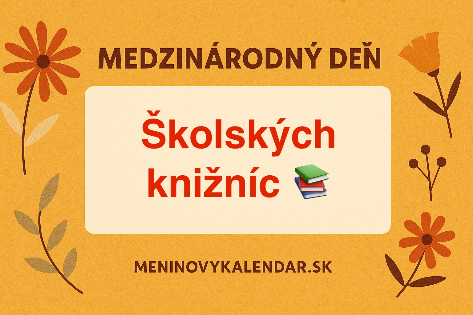 📚 Medzinárodný deň školských knižníc – štvrtý pondelok v októbri (27. október 2025)