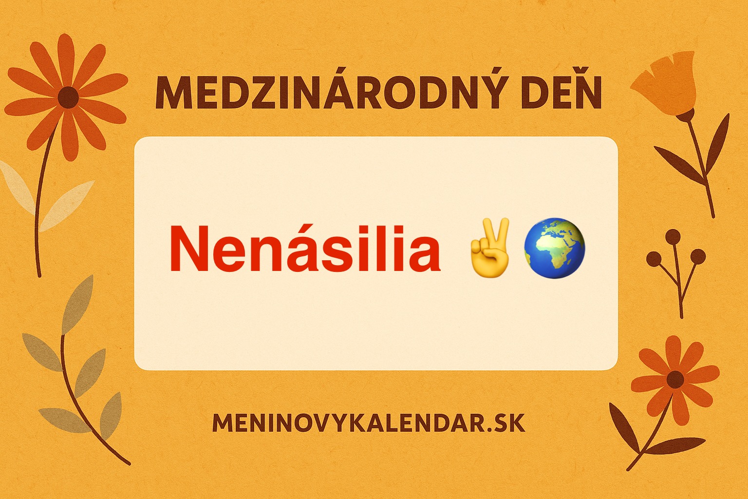 Medzinárodný deň nenásilia – 2. október ✌️🌍