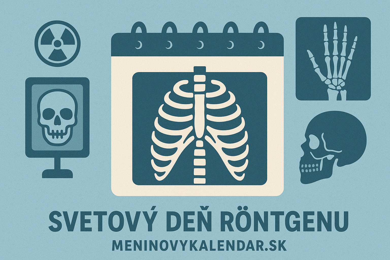 Svetový deň röntgenológie a röntgenológov (8. november) 💡🩻