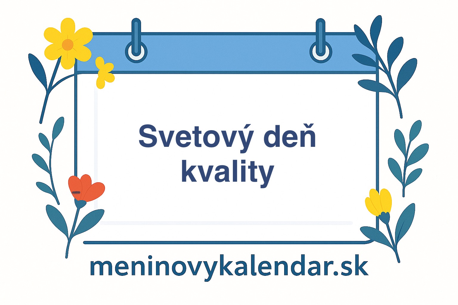 🌟 Svetový deň kvality – druhý štvrtok v novembri (13. november 2025)