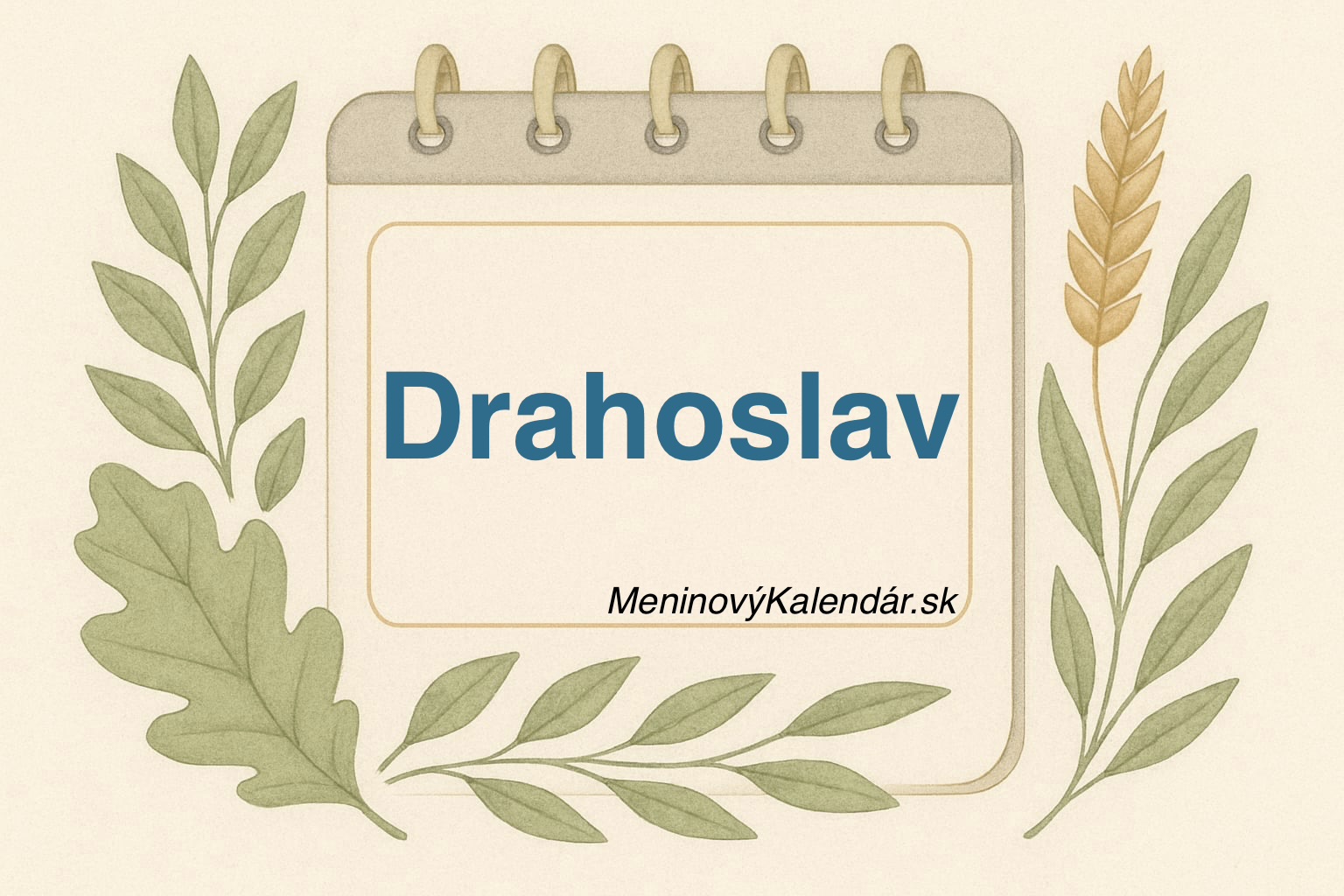 🎉 Kedy má meniny Drahoslav?
