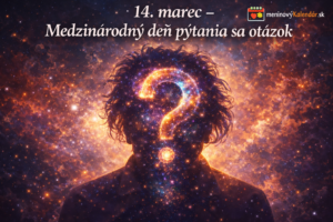 <img src="obrazok-14-marec-medzinarodny-den-pytania-sa-otazok.jpg" alt="Umelecká vizualizácia siluety Alberta Einsteina, ktorej vnútro tvorí farebná vesmírna galaxia v tvare veľkého otázniku, obklopená hviezdami a kozmickým svetlom. Na obrázku je nápis „14. marec – Medzinárodný deň pýtania sa otázok“ a logo meninovýKalendár.sk." />