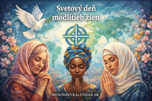 alt="Svetový deň modlitieb žien – ilustrácia žien z rôznych kultúr modliacich sa s rukami zopnutými k modlitbe, symbol holubice mieru, kresťanského kríža a mapy sveta v pozadí, vyjadrujúca jednotu, vieru a duchovné spojenie žien na celom svete, MENINOVYKALENDAR.SK"