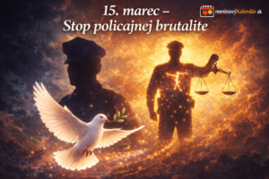 <img src="obrazok-15-marec-stop-policajnej-brutalite.jpg" alt="Symbolická vizualizácia, kde sa silueta policajta mení na ochrancu s váhami spravodlivosti v žiari svetla, zatiaľ čo v popredí letí biela holubica mieru s olivovou ratolesťou. Na obrázku je nápis „15. marec – Stop policajnej brutalite“ a logo meninovýKalendár.sk." />