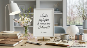 <img src="meninove-blahozelanie-bohumil.jpg" alt="Elegantné blahoželanie k meninám pre Bohumila, 3. marec. Karta v bielom ráme na pracovnom stole s knihami o múdrosti a filozofii, jarnými kvetmi, okuliarmi a logom meninovyKalendar.sk" width="100%" height="auto">