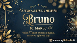 <img src="bruno-meniny.jpg"
alt="Elegantné blahoželanie k meninám pre meno Bruno, 10. marec, v sýtych mužských tónoch tmavomodrej so zlatým písmom a logom meninovyKalendar.sk"
width="1280"
height="720">