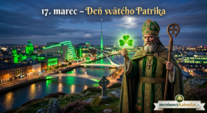 <img src="cesta-k-vasmu-obrazku.jpg" alt="Historické vyobrazenie svätého Patrika v biskupskom rúchu držiaceho žiariaci trojlístok na pozadí nočného moderného Dublinu osvetleného na zeleno s nápisom 17. marec – Deň svätého Patrika" title="Deň svätého Patrika - meninovyKalendar.sk">