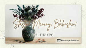 <img src="blahoslav-meniny.jpg" 
     alt="Štýlové pánske blahoželanie k meninám pre Blahoslava na 21. marec s dekoratívnou vázou, tmavšími prvkami v mužských farbách, zlatým písmom a logom MeninovýKalendár.sk" 
     title="Blahoželanie pre Blahoslava">
