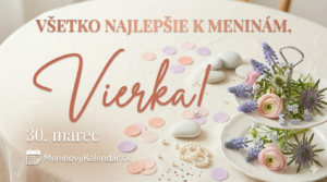 <img src="vierka-meniny.jpg" 
     alt="Romantické ženské blahoželanie k meninám pre Vierku na 30. marec s jarnými kvetmi na poschodovom stojane, perlami a logom MeninovýKalendár.sk" 
     title="Blahoželanie pre Vierku">
