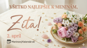 <img src="zita-meniny.jpg" 
     alt="Elegantné ženské blahoželanie k meninám pre Zitu na 2. apríl s bohatou kyticou jarných kvetov na tanieri, dekoratívnymi perlami, drahokamami a logom MeninovýKalendár.sk" 
     title="Blahoželanie pre Zitu">
