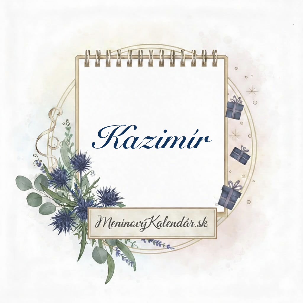 Kedy má meniny Kazimír? 🛡️