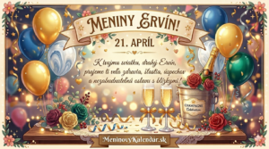 <img src="prianie-ervin.jpg" alt="Elegantné blahoželanie k meninám pre Ervína na 21. apríla so slávnostnou atmosférou, modrými a zlatými balónmi, fľašou šampanského v chladiči a odkazom MeninovýKalendár.sk" width="1280" height="720"> 