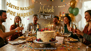 <img src="prianie-marek.jpg" 
     alt="Meninové prianie pre Mareka so slávnostnou tortou, nápisom 25. apríl a odkazom MeninovýKalendár.sk v prostredí oslavy s priateľmi" 
     width="1280" 
     height="720">
