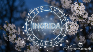 <img src="imag_4.png" alt="Magická meninová pohľadnica pre meno INGRIDA. V strede je strieborný runový kruh s diamantovým nápisom 'INGRIDA' a modrým podsvietením. Pozadie tvorí nočná obloha a rozkvitnutá čerešňa. Vpravo dole je logo MeninovýKalendár.sk s kalendárom.">