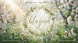 <img src="watermarked_img_18485121287959961601.png" alt="Magická jarná pohľadnica pre meno Blažena. Uprostred je veniec z konvaliniek, dubových listov a motýľov so svietiacim nápisom 'Blažena'. Pozadie tvorí rozostrený rozkvitnutý čerešňový sad pri východe slnka so zlatými trblietkami. Vpravo dole je logo MeninovýKalendár.sk s kalendárom." style="width: 100%; height: auto;">
