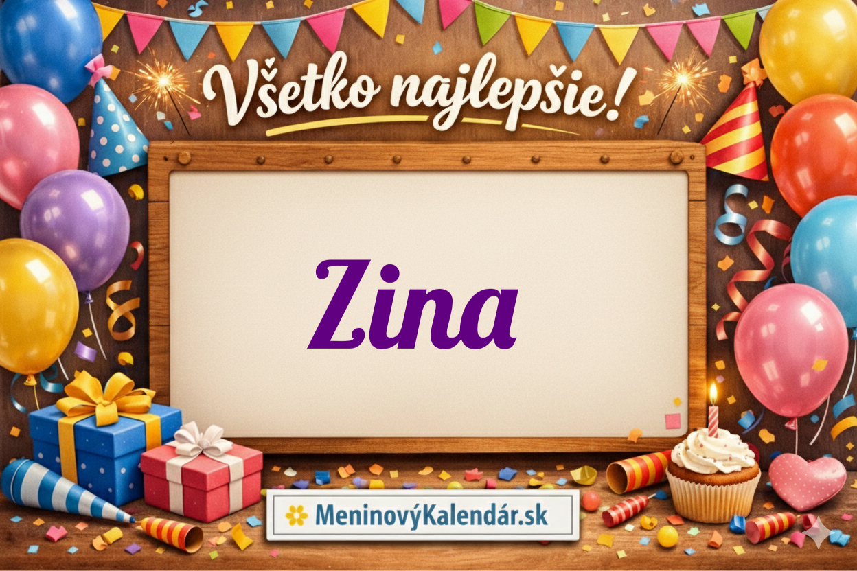 Všetko najlepšie, Zina! 🌸 Kompletný sprievodca meninami 21. mája 🗓️