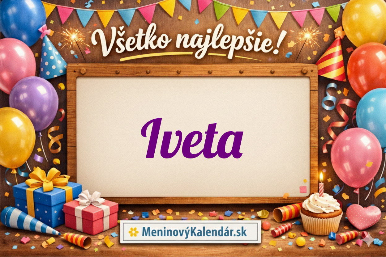 Všetko najlepšie, Iveta! 🌸 Kompletný sprievodca meninami 27. mája 🗓️